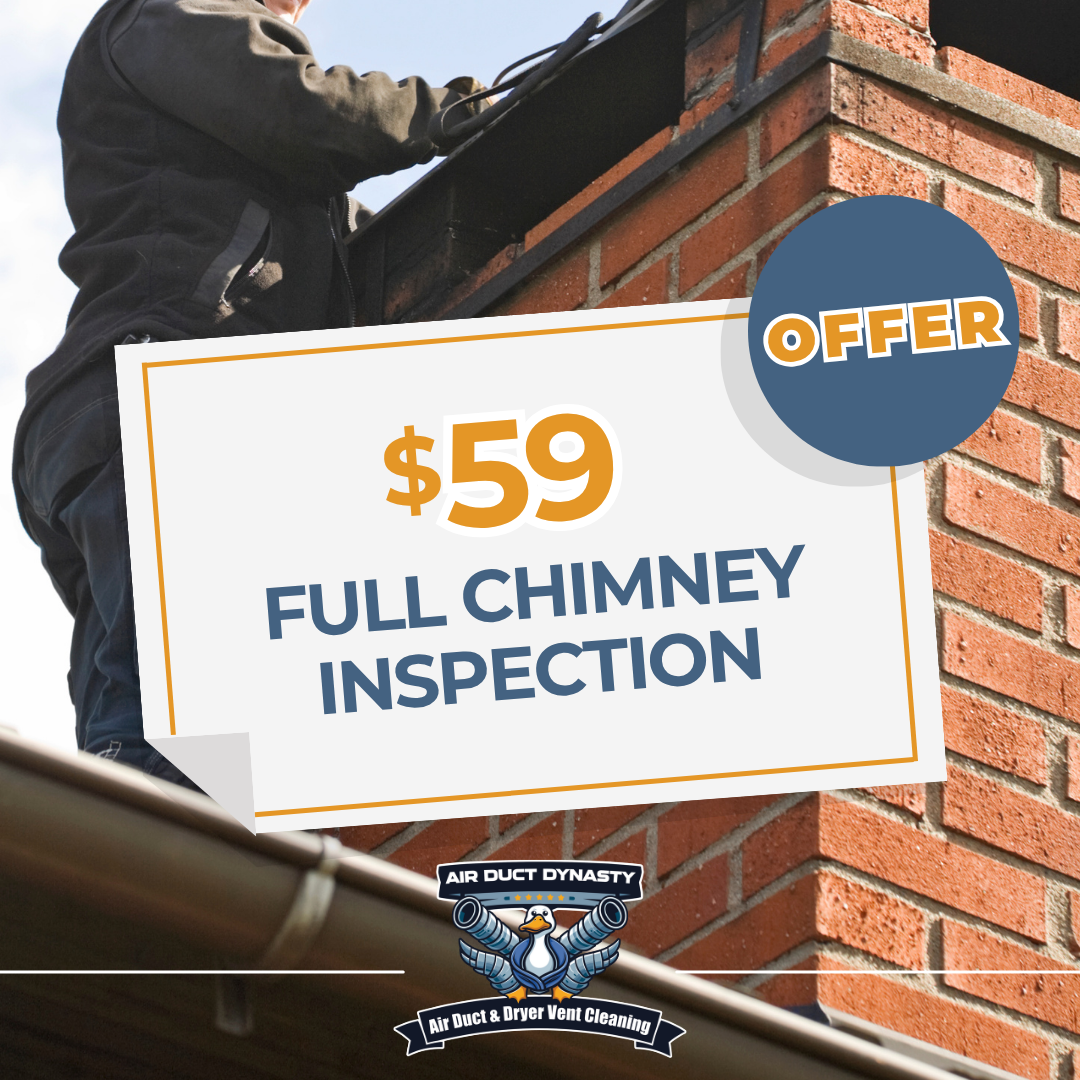 Air Duct Dynasty $59 full chimney inspection special offer